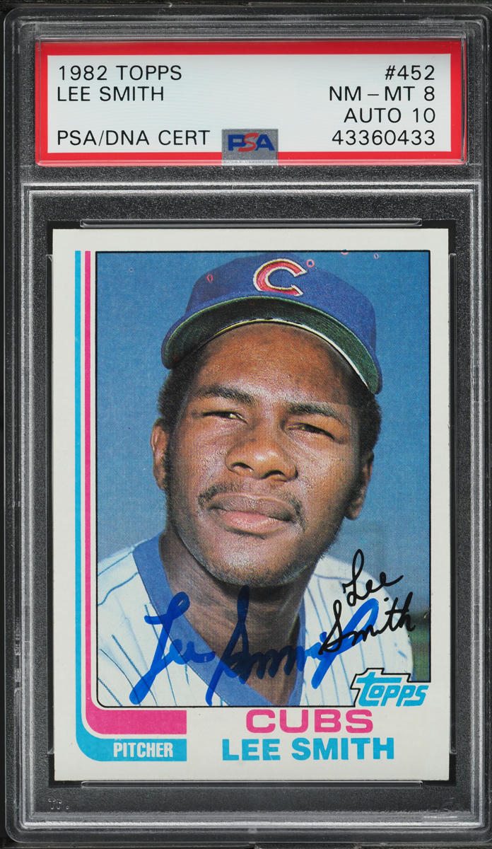 1982 Topps Lee Smith ROOKIE AUTO DNA 10 #452 PSA 8 NM-MT