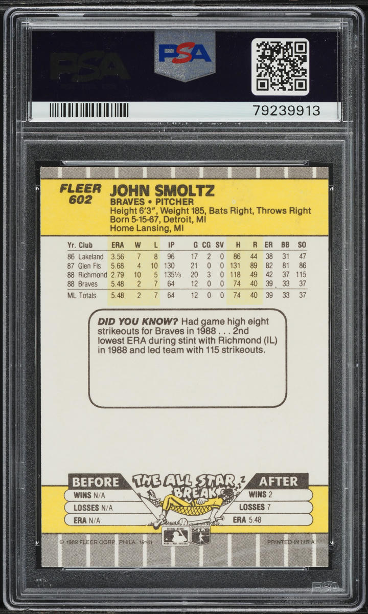 1989 Fleer John Smoltz ROOKIE #602 PSA 7 NRMT