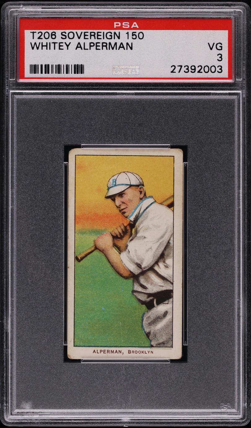 1909-11 T206 Whitey Alperman SOVEREIGN 150 PSA 3 VG