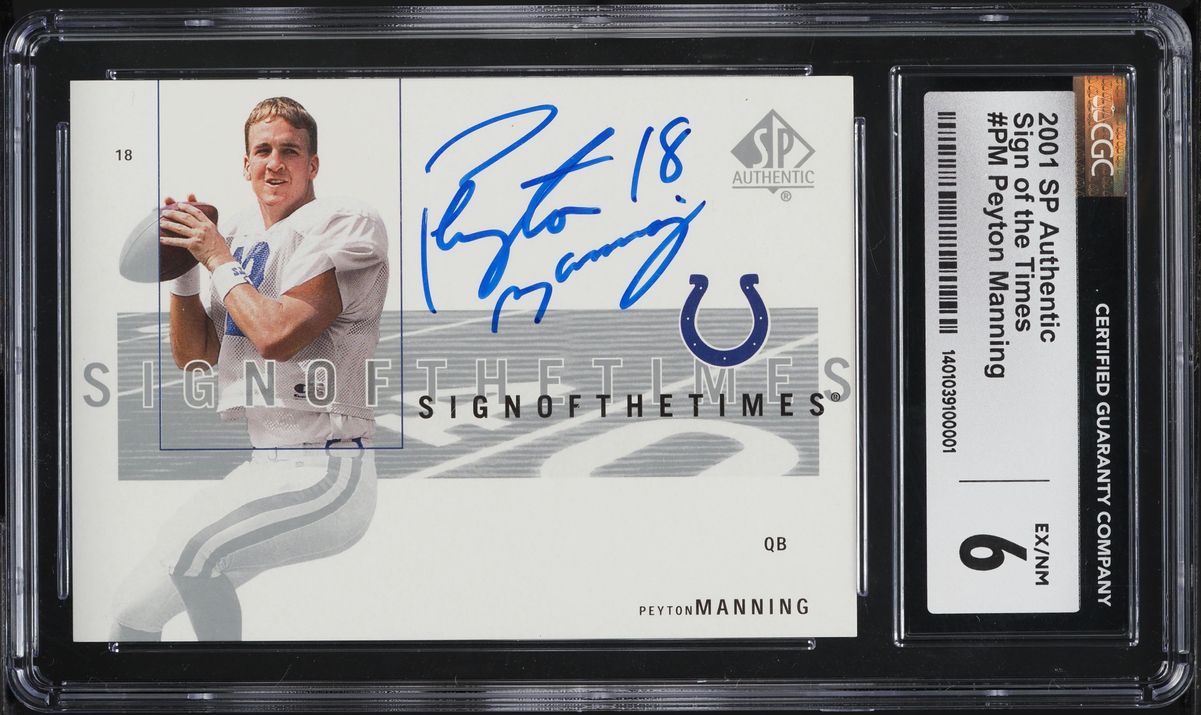 2001 SP Authentic Sign Of The Times Peyton Manning #PM CGC 6 EXMT