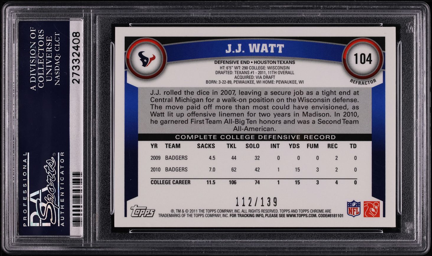 2011 Topps Chrome Crystal Atomic Refractor J.J. Watt ROOKIE /139 #104 PSA 10 GEM