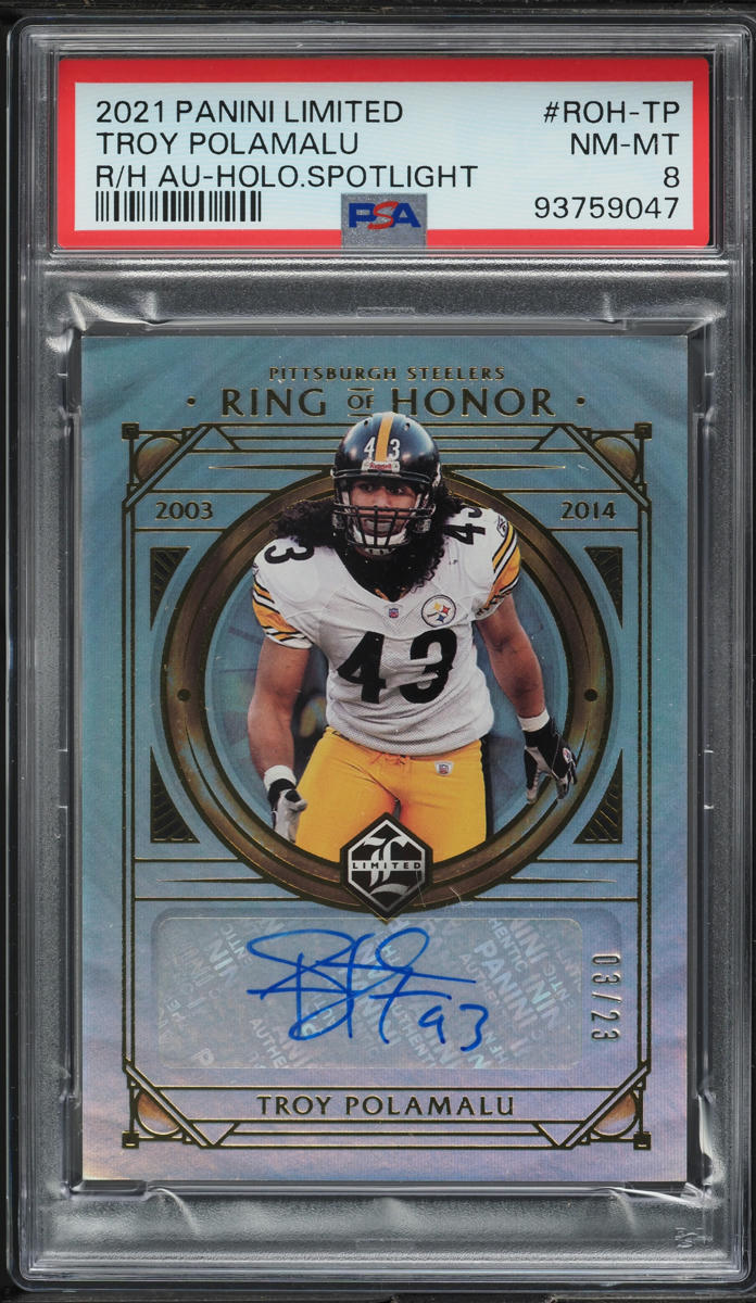 2021 Panini Limited Ring Of Honor Holo Spotlight Troy Polamalu AUTO /23 PSA 8