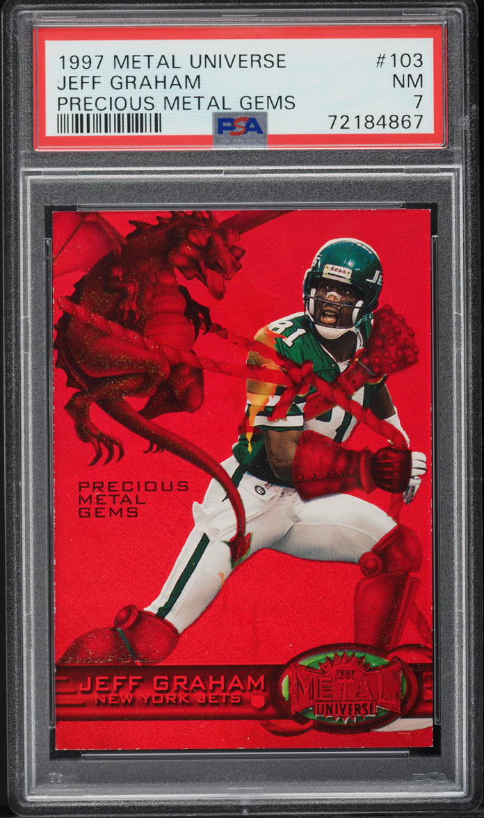 1997 Metal Universe Precious Metal Gems PMG Red Jeff Graham /150 #103 PSA 7 NRMT