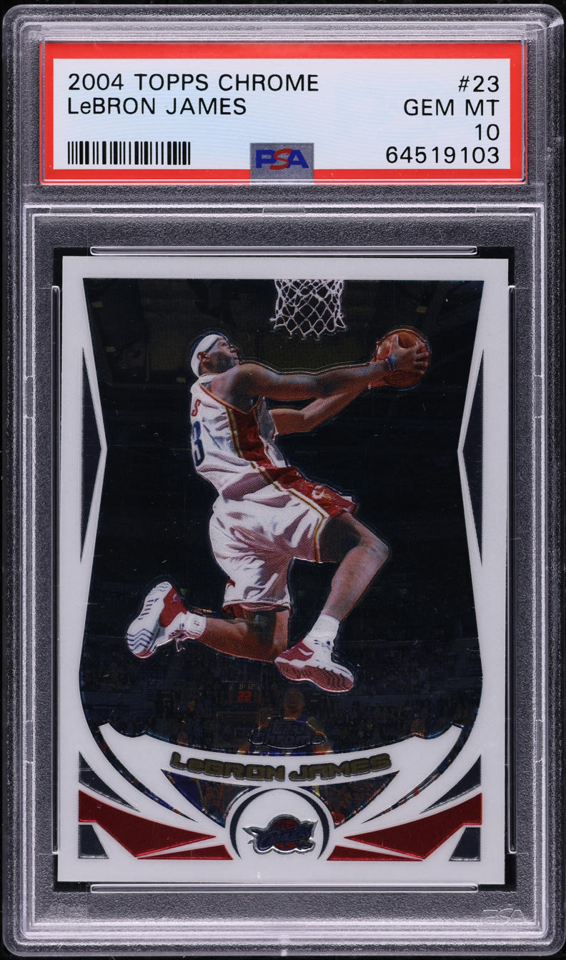 2004 Topps Chrome LeBron James #23 PSA 10 GEM MINT