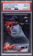 2018 Topps Chrome Rafael Devers ROOKIE AUTO #RA-RD PSA 10 GEM MINT