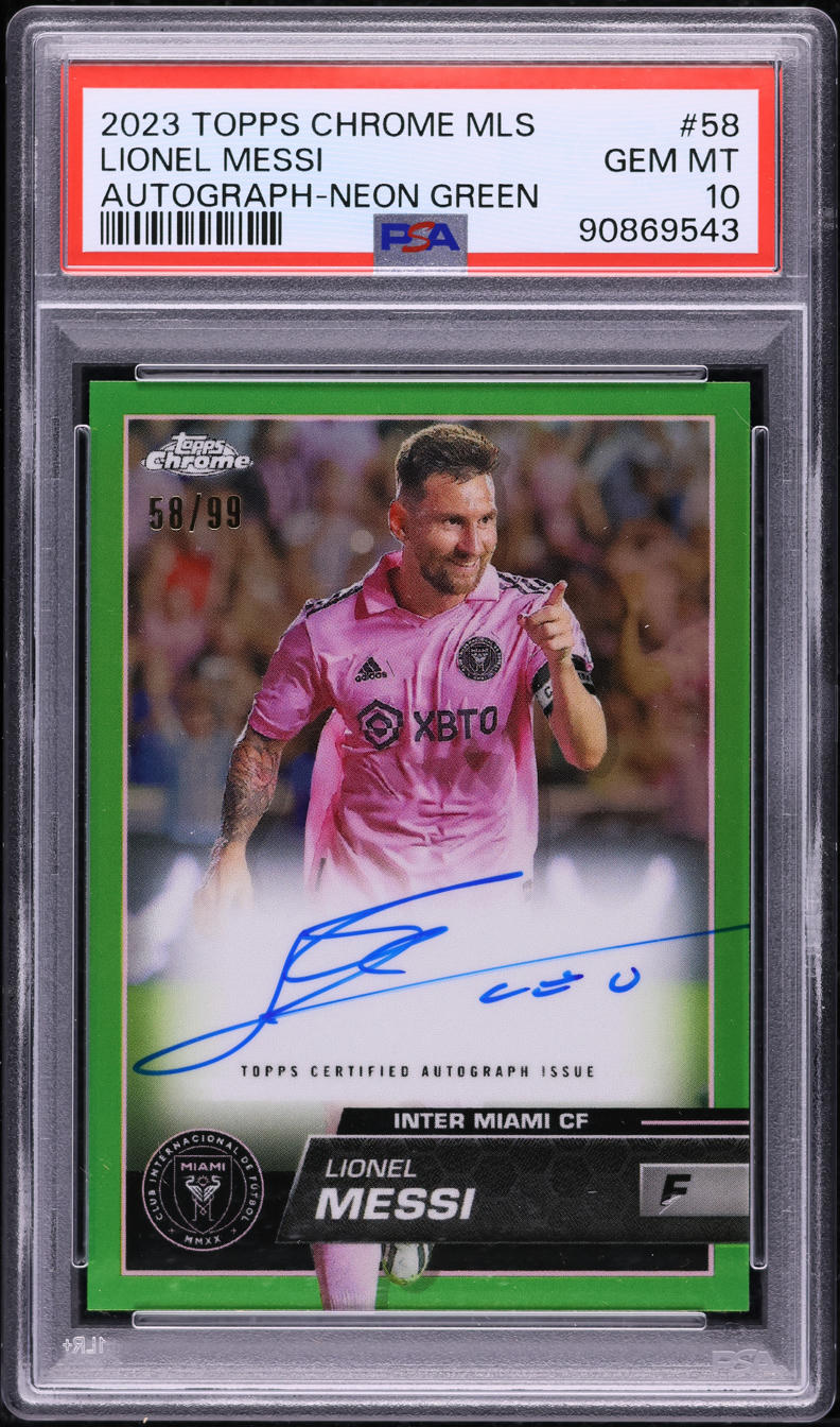 2023 Topps Chrome MLS Neon Green Refractor Lionel Messi AUTO /99 #58 PSA 10 GEM
