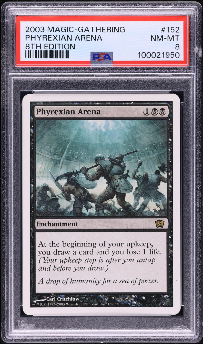 2003 Magic The Gathering MTG 8th Edition Phyrexian Arena #152 PSA