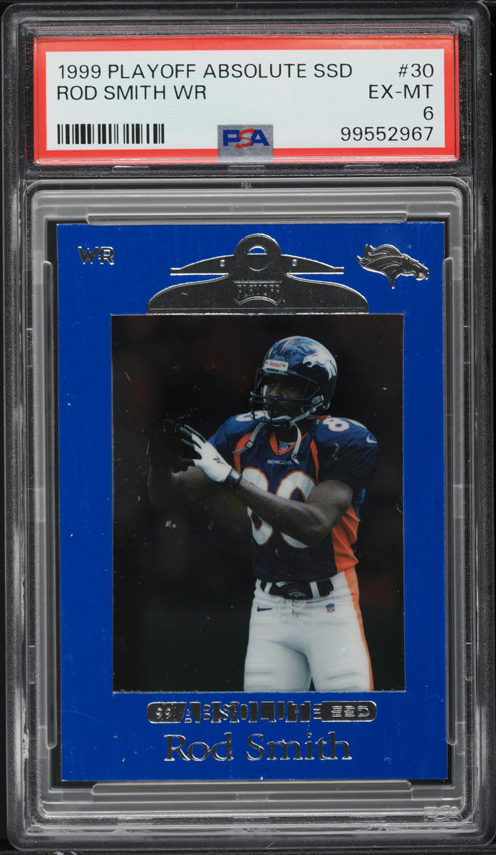 1999 Playoff Absolute SSD Rod Smith #30 PSA 6 EXMT