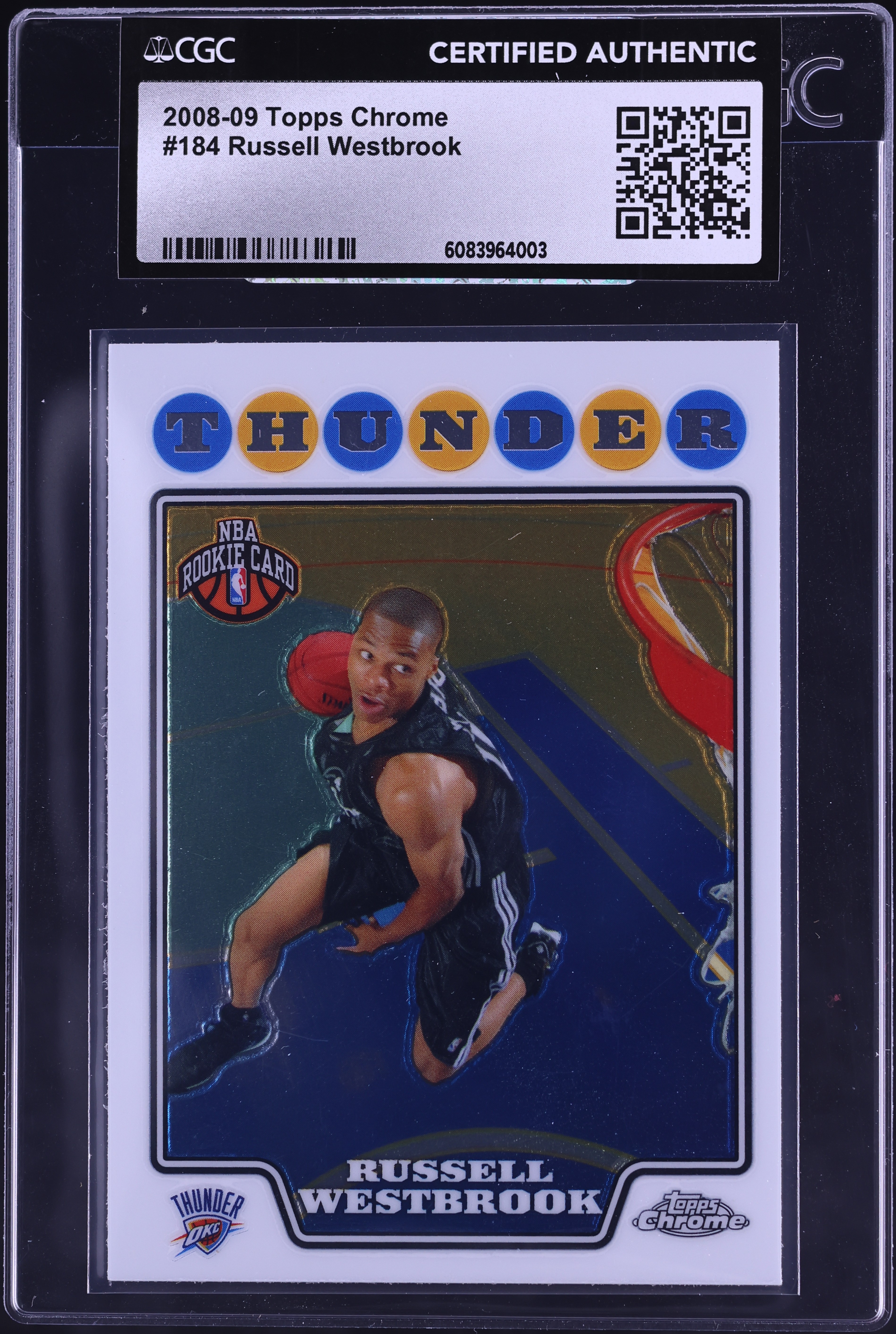 2008 Topps Chrome Russell Westbrook ROOKIE #184 CGC AUTH on