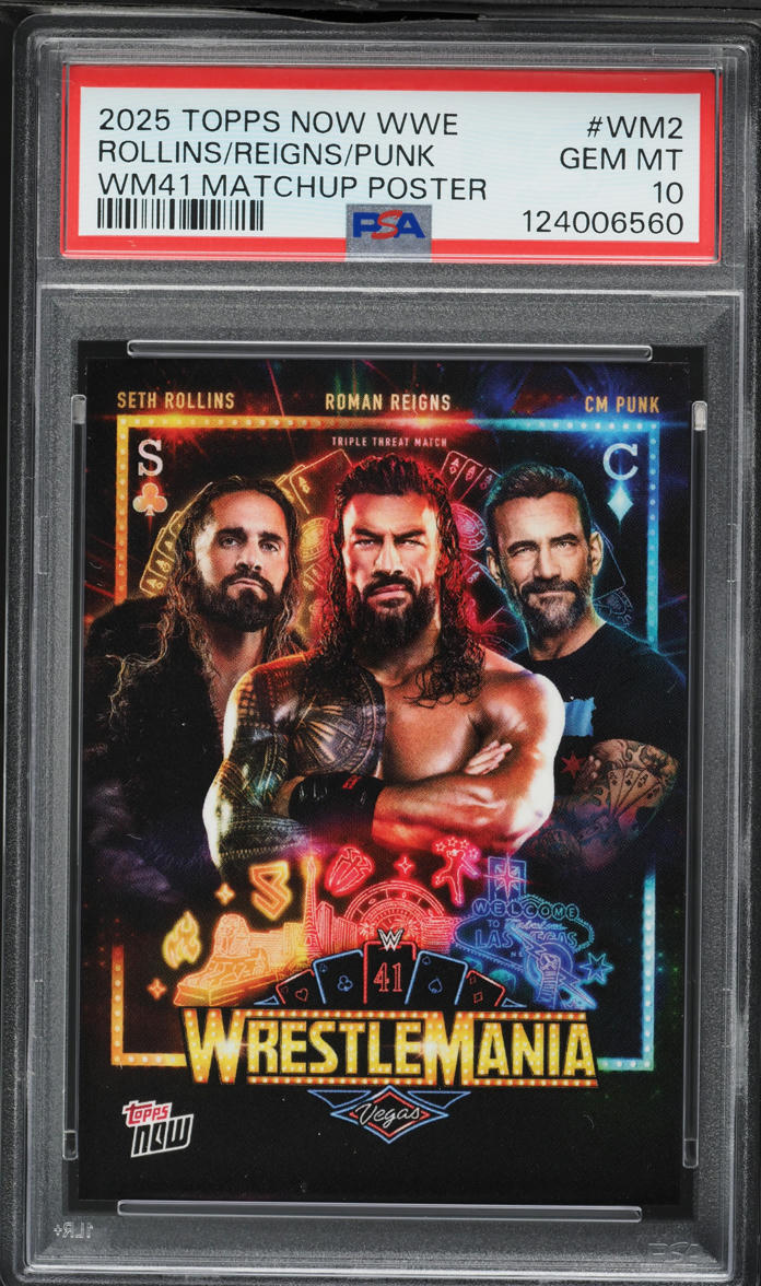 2025 Topps Now WWE Wrestlemania 41 Matchup Poster Rollins Reigns Punk #WM2 PSA 10 GEM MINT