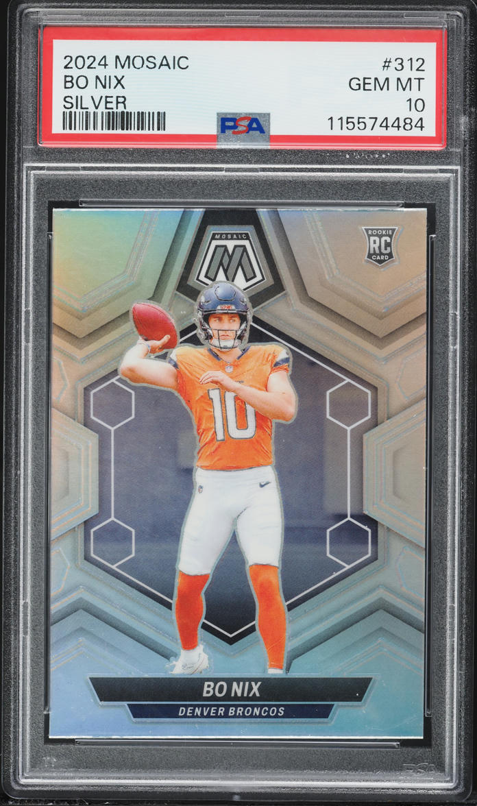 2024 Panini Mosaic Silver Bo Nix ROOKIE #312 PSA 10 GEM MINT on