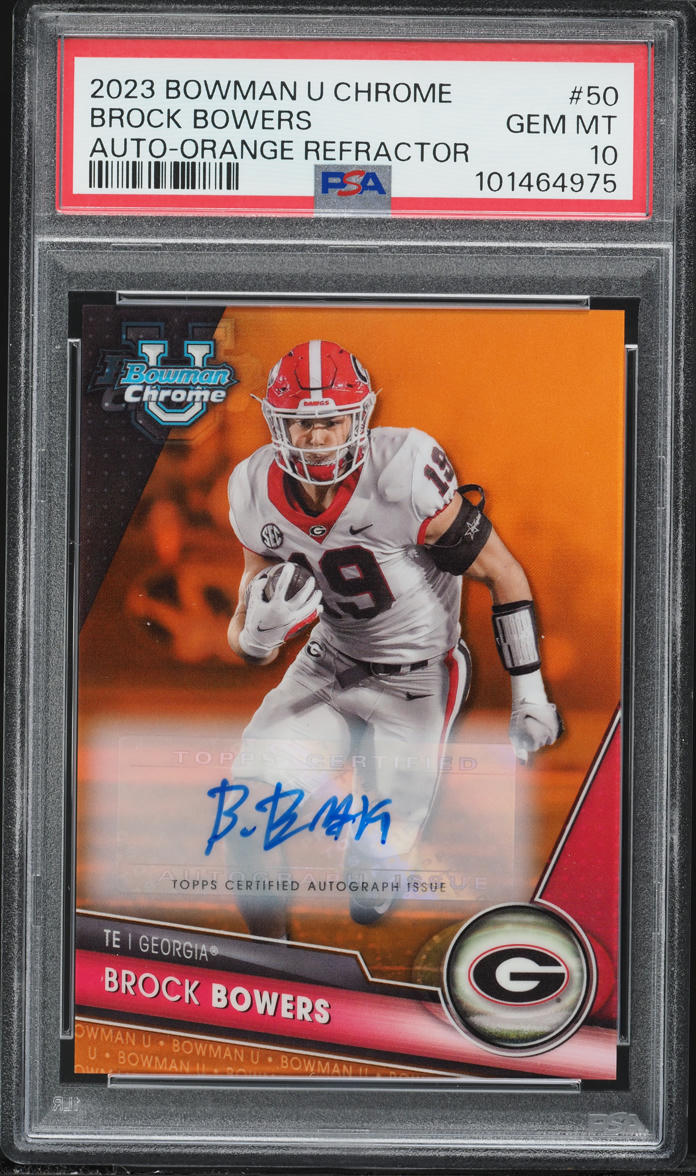 2023 Bowman Chrome University Orange Refractor Brock Bowers ROOKIE AUTO /25 PSA 10 GEM MINT