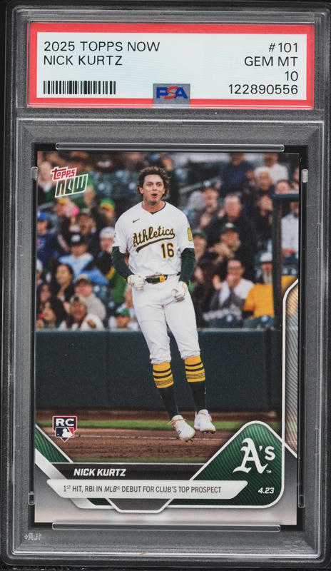 2025 Topps Now Nick Kurtz ROOKIE #101 PSA 10 GEM MINT on Fanatics 