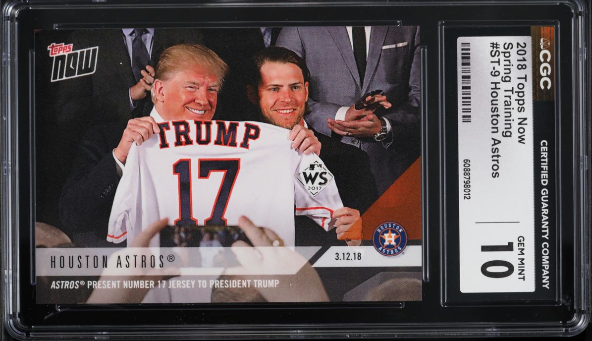 2018 Topps Now Spring Training Houston Astros w/ Donald Trump #ST-9 CGC 10 GEM MINT