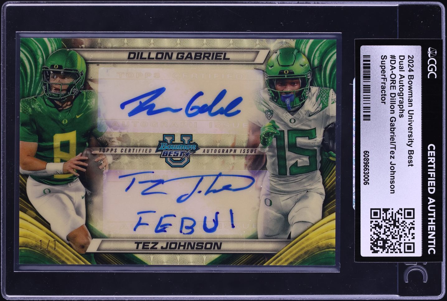 2024 Bowman University Best Superfractor Dillon Gabriel Tez Johnson AUTO 1/1 #DA-ORE CGC AUTH
