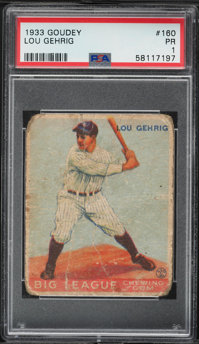 1933 Goudey Lou Gehrig #160 PSA 1 PR