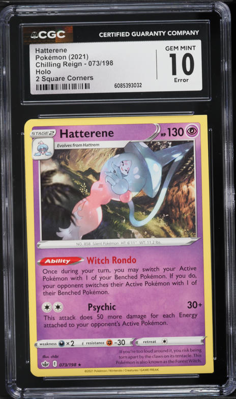 2021 Pokemon Sword & Shield Chilling Reign 2 Square Corners Holo Hatterene #73 CGC 10 GEM MINT