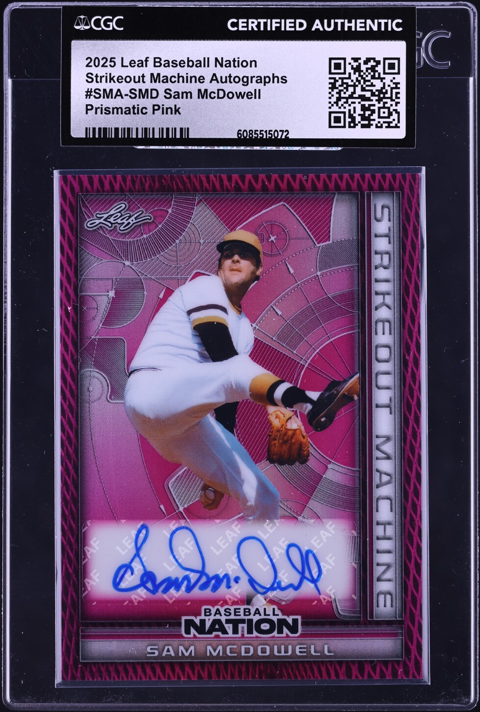 2025 Leaf Nation Strikeout Machine Prismatic Pink Sam McDowell AUTO /5 #SMA-SMD CGC AUTH