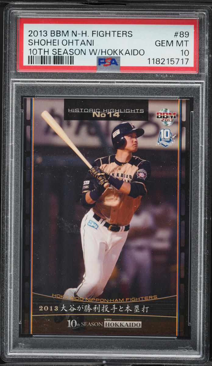 2013 BBM Fighters 10th Season w/ Hokkaido Shohei Ohtani ROOKIE #89 PSA 10 GEM MINT