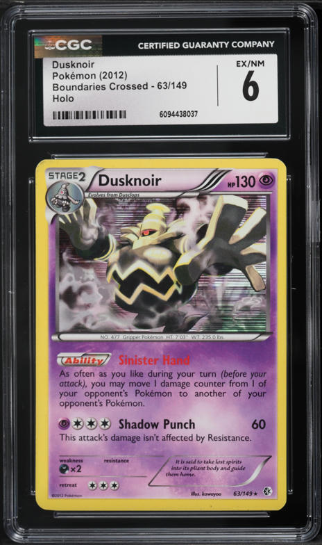 2012 Pokemon Black & White Boundaries Crossed Holo Dusknoir #63 CGC 6 EXMT