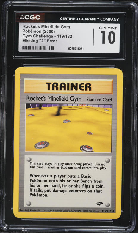 2000 Pokemon Gym Challenge Missing "2" Error Rocket's Minefield Gym #119 CGC 10 GEM MINT