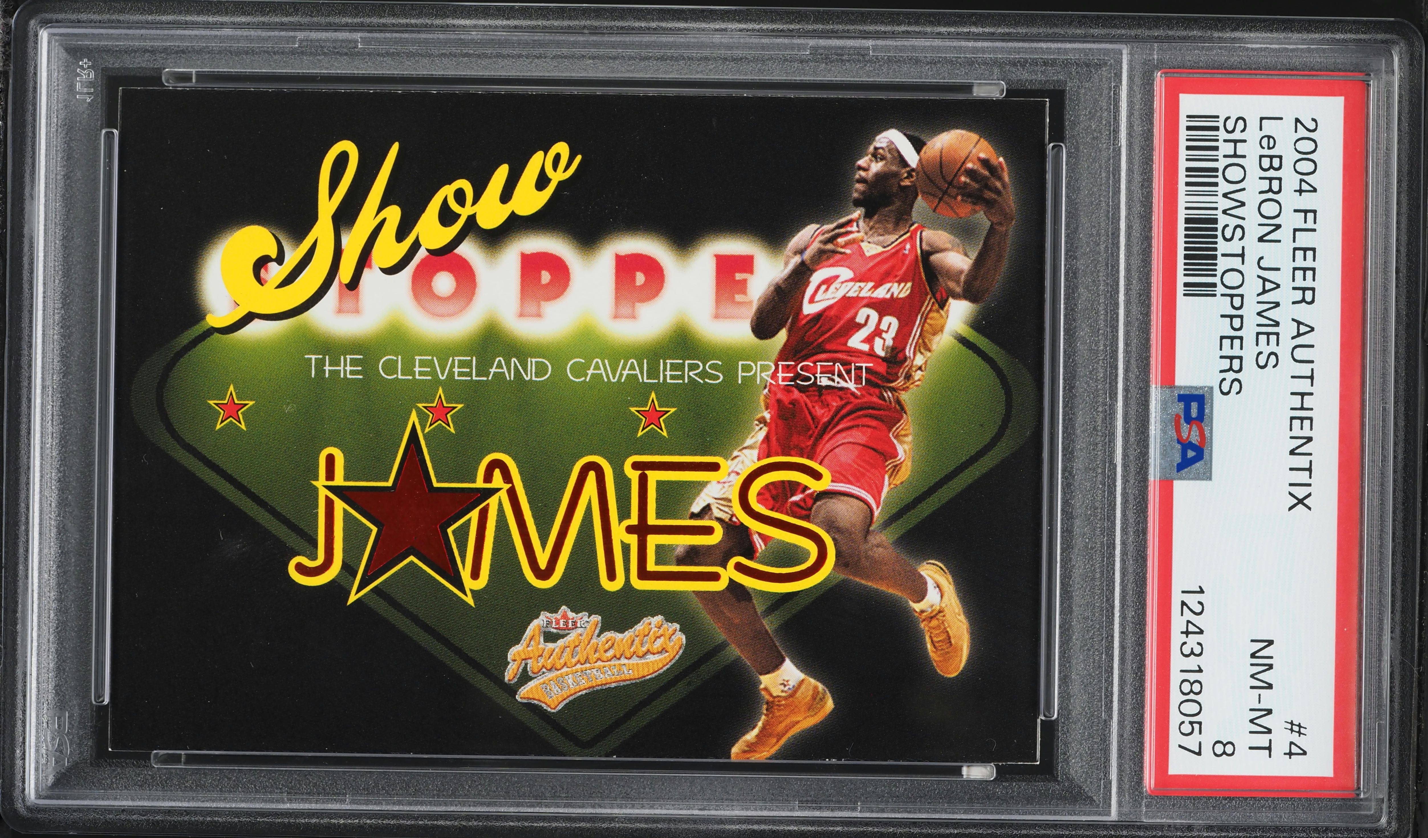 2004 Fleer Authentix Showstoppers LeBron James #4 PSA 8 NM-MT on