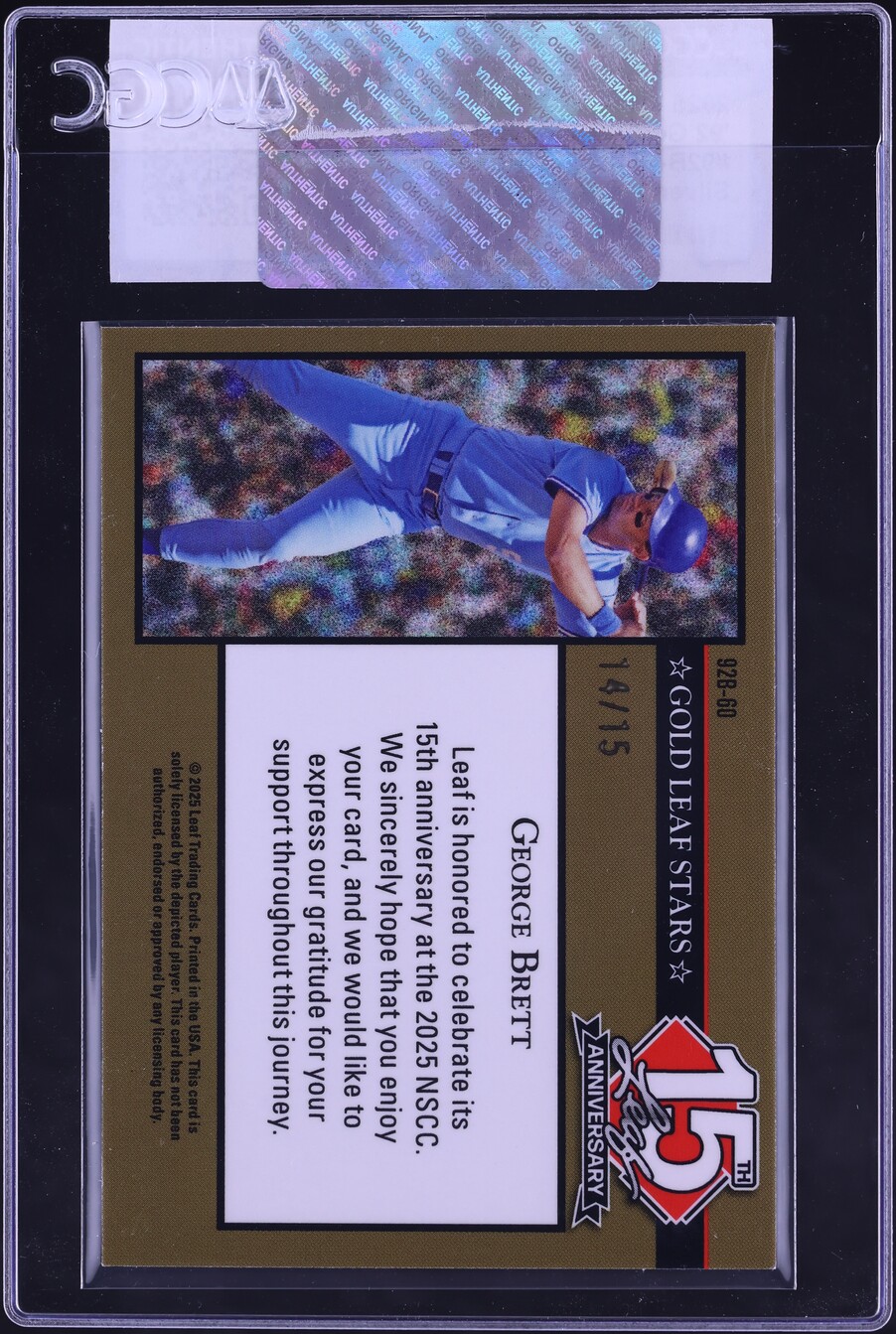 2025 Leaf 15th Anniversary '92 Gold Leaf Stars Silver Shimmer George Brett /15 #92B-60 CGC AUTH