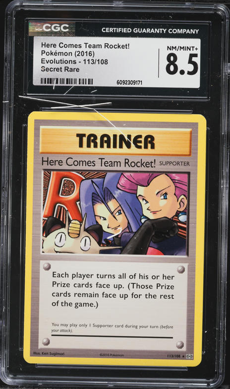 2016 Pokemon XY Evolutions Here Comes Team Rocket! #113 CGC 8.5 NM-MT+