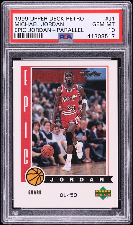 1999 Upper Deck Retro Epic Parallel Michael Jordan 1/50 #J1 PSA 10 GEM MINT