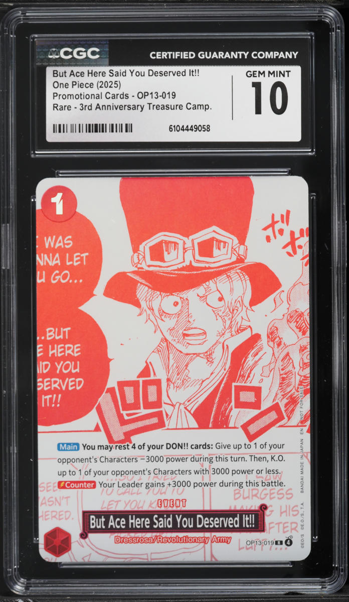 2025 One Piece Promo 3rd Anniversary But Ace Here Said You Deserved It!! #OP13-019 CGC 10 GEM