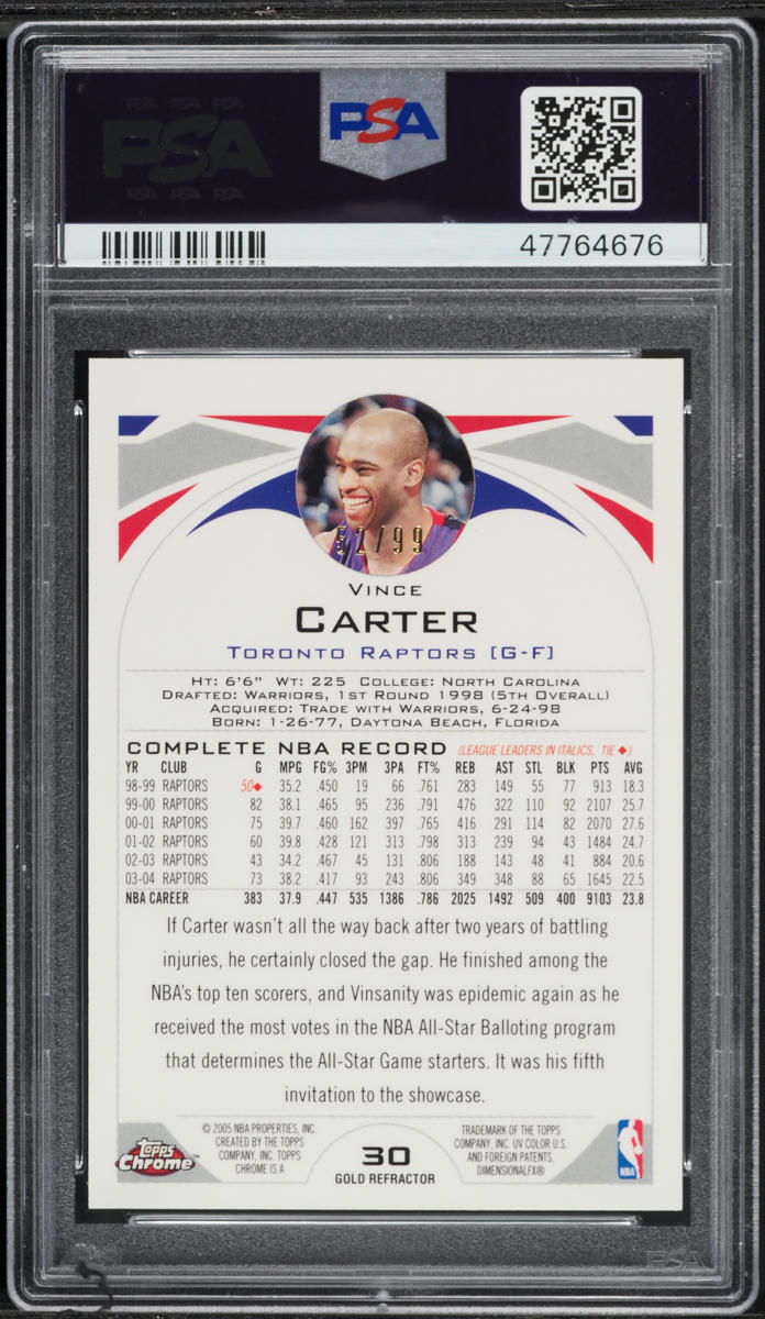 2004 Topps Chrome Gold Refractor Vince Carter /99 #30 PSA 10 GEM MINT