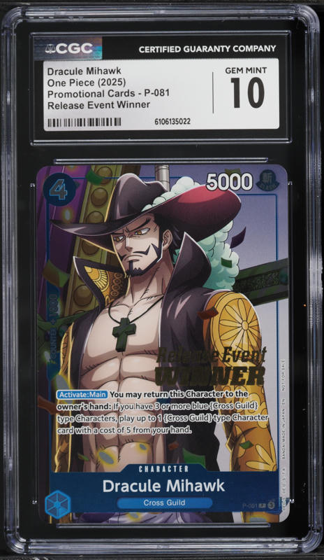 2025 One Piece Release Event Winner Dracule Mihawk #P-081 CGC 10
