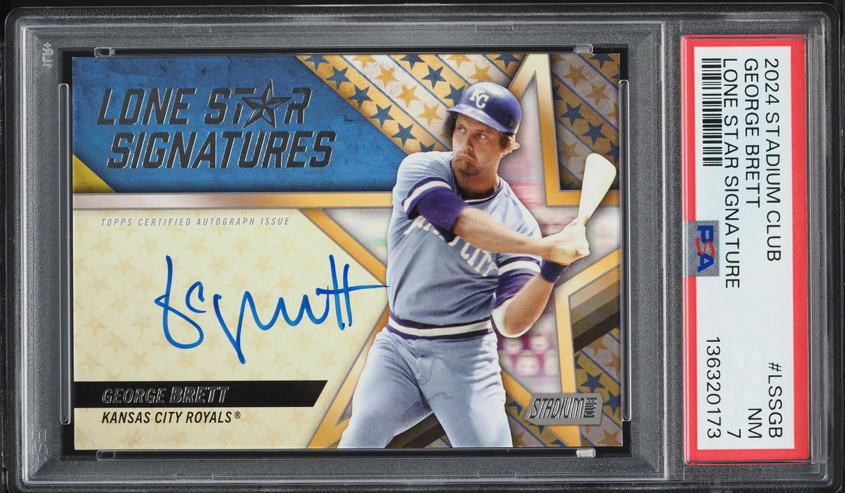 2024 Stadium Club Lone Star Signatures George Brett AUTO 25/25 #LSSGB PSA 7 NRMT