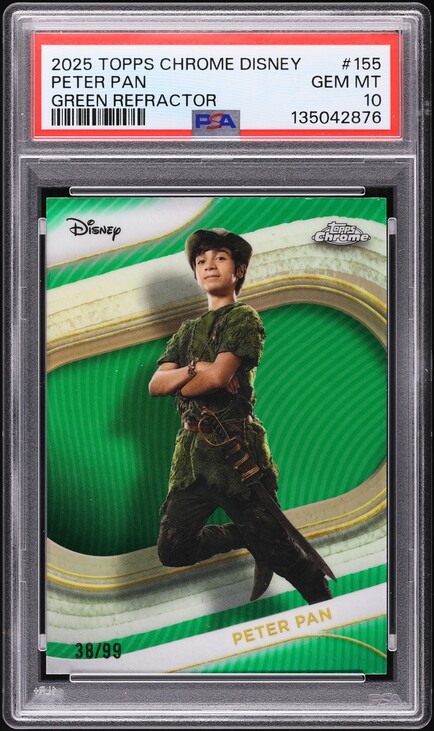 2025 Topps Chrome Disney Green Refractor Peter Pan /99 #155 PSA 10
