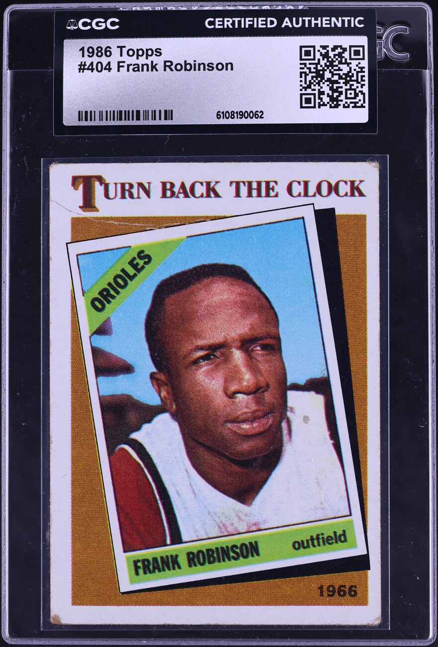 1986 Topps Turn Back The Clock Frank Robinson #404 CGC AUTH