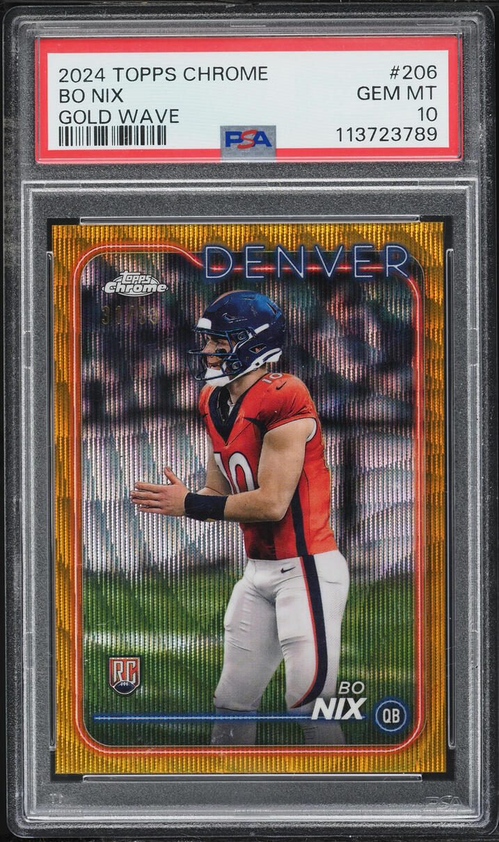 2024 Topps Chrome Gold Wave Bo Nix ROOKIE /50 #206 PSA 10 GEM MINT
