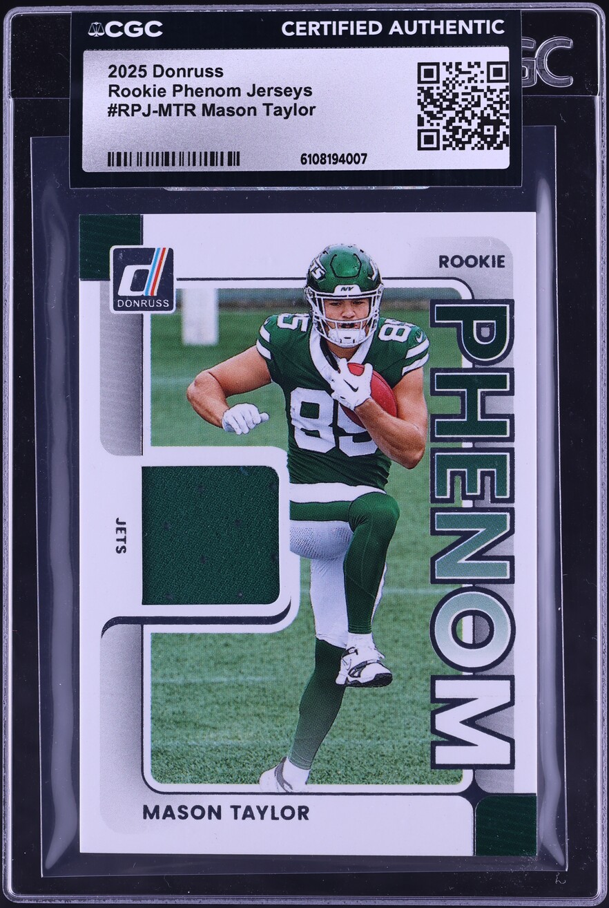 2025 Donruss Phenom Jerseys Mason Taylor ROOKIE PATCH #RPJ-MTR CGC AUTH