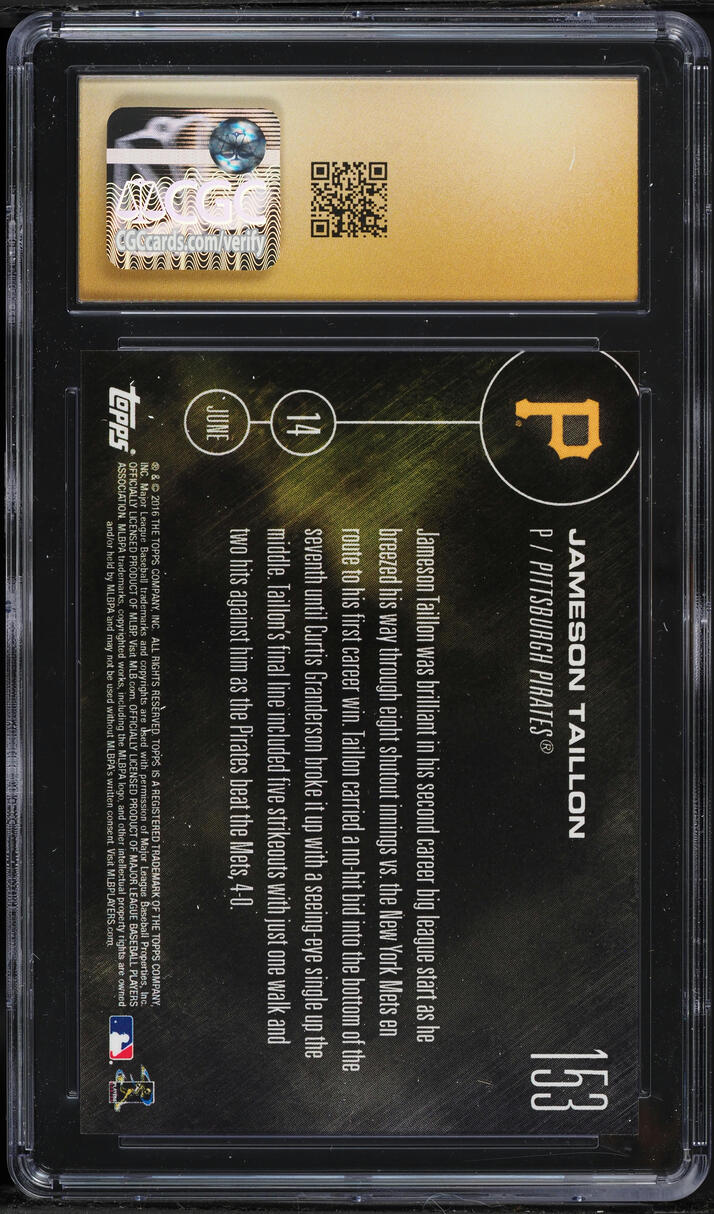 2016 Topps Now Jameson Taillon ROOKIE #153 CGC 10 PRISTINE