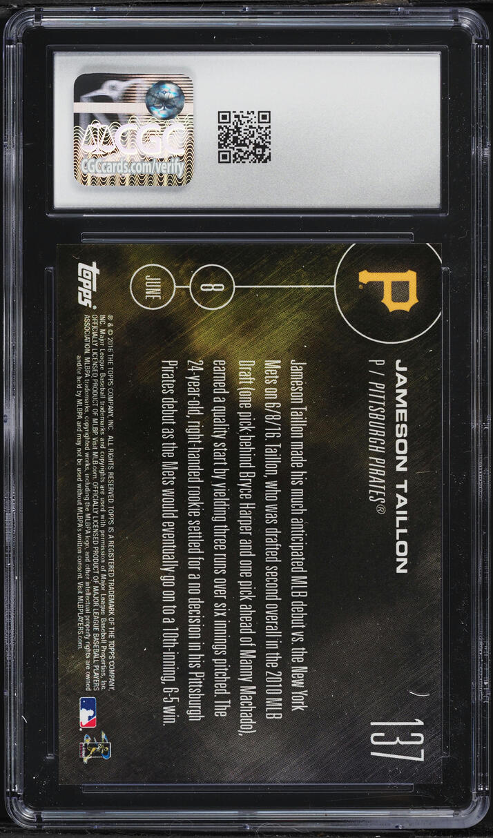 2016 Topps Now Jameson Taillon ROOKIE #137 CGC 10 GEM MINT