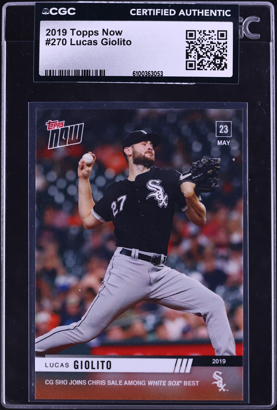 2019 Topps Now Lucas Giolito #270 CGC AUTH