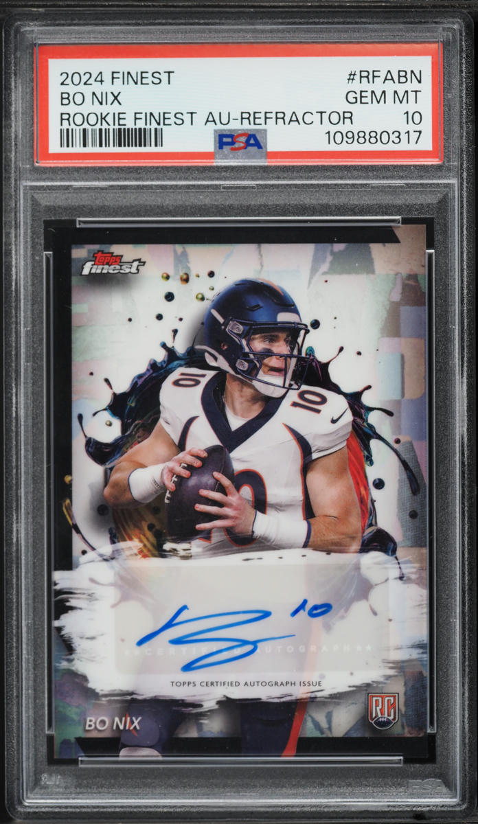 2024 Topps Finest Refractor Bo Nix ROOKIE AUTO #RFABN PSA 10 GEM