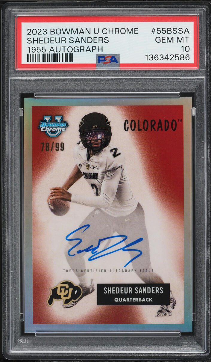 2023 Bowman Chrome University '55 Shedeur Sanders ROOKIE AUTO /99 #55B-SSA PSA 10 GEM MINT