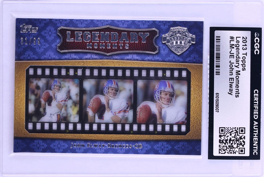 2013 Topps Legendary Moments John Elway /99 #LM-JE CGC AUTH