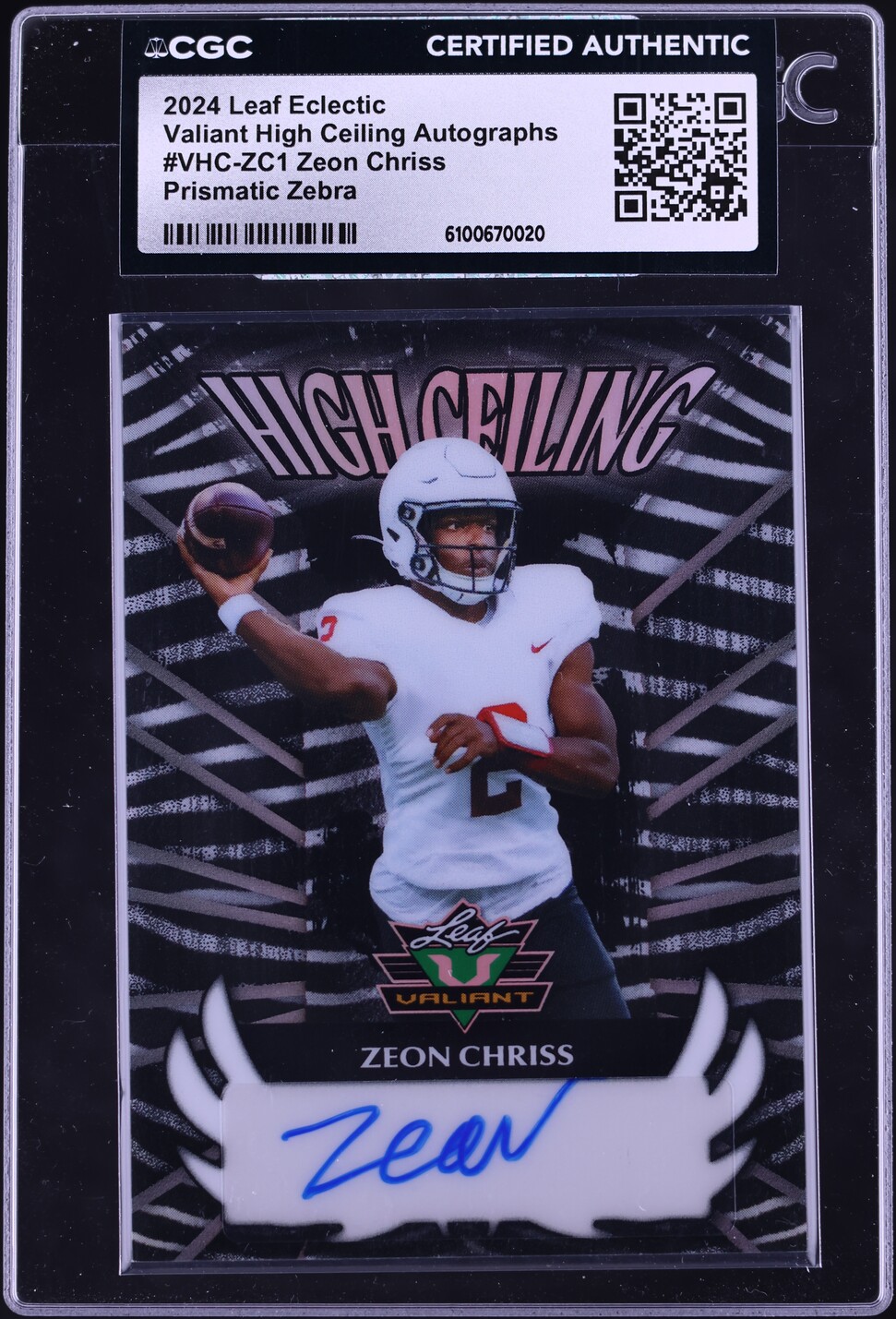 2024 Leaf Eclectic Valiant High Ceiling Prismatic Zebra Zeon Chriss ROOKIE AUTO /4 CGC AUTH
