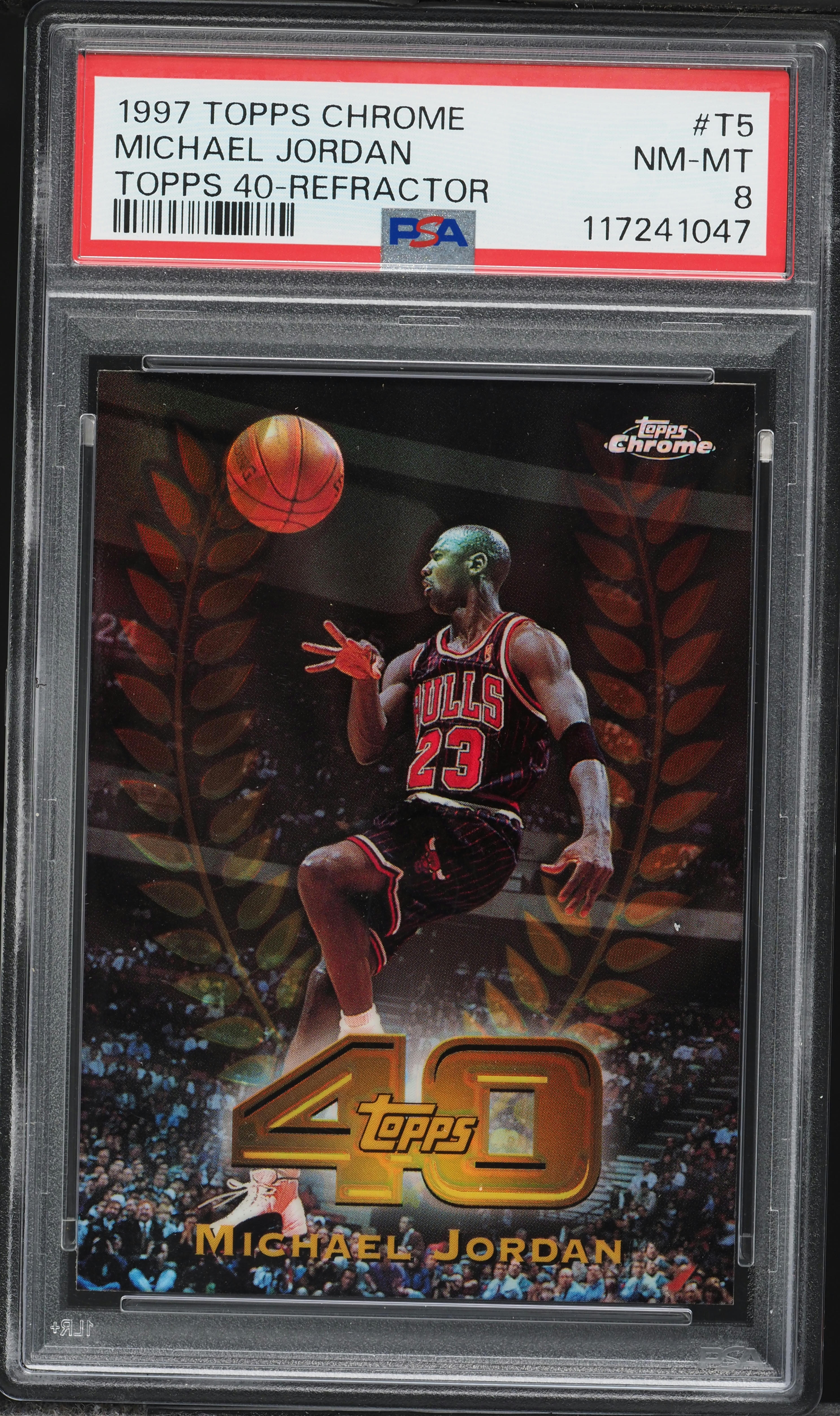 1997 Topps Chrome 40 Refractor Michael Jordan #T40-5 PSA 8 NM-MT