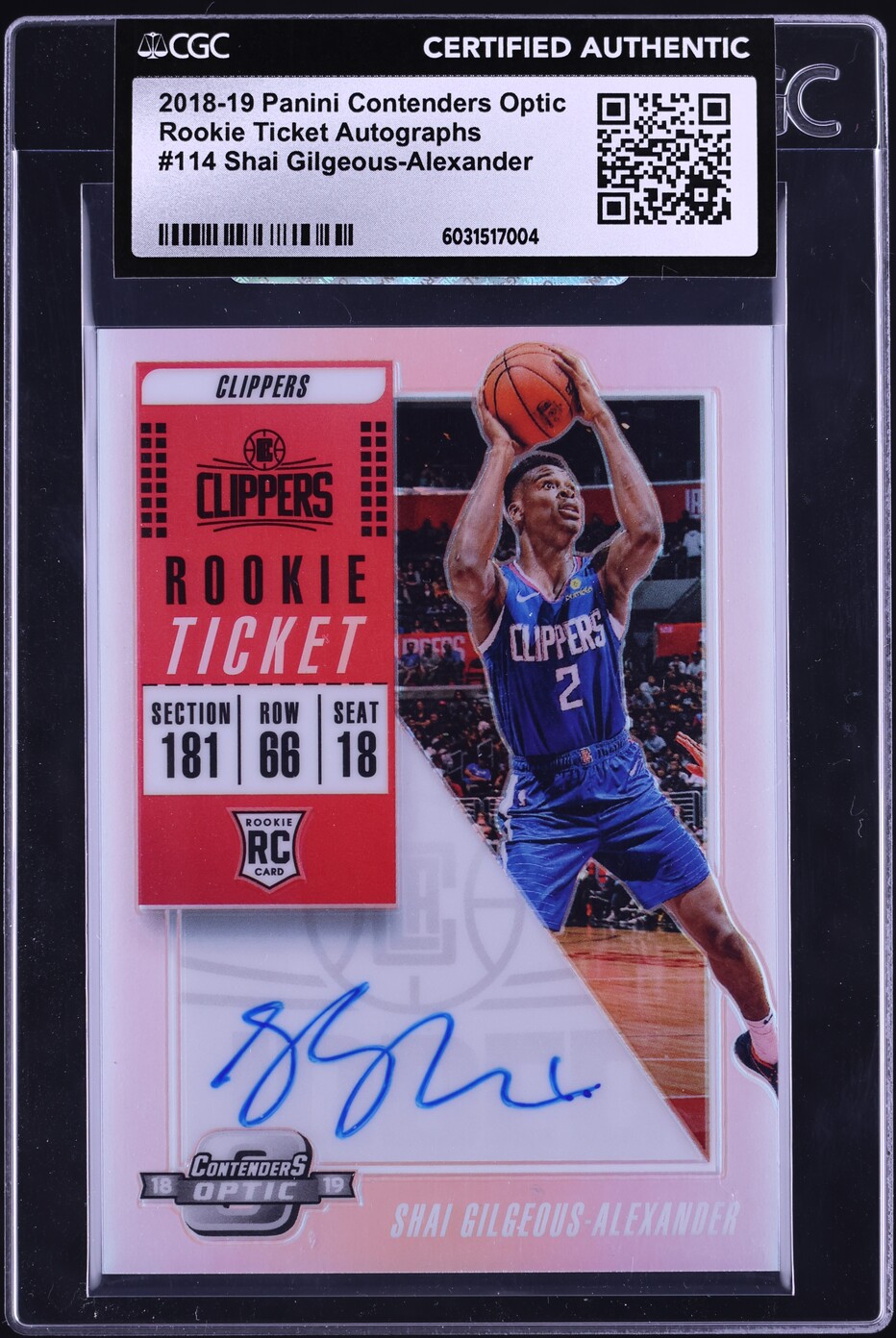 2018 Panini Contenders Optic Ticket Shai Gilgeous-Alexander RC AUTO CGC AUTH