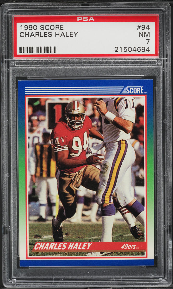 1990 Score Football Charles Haley #94 PSA 7 NRMT