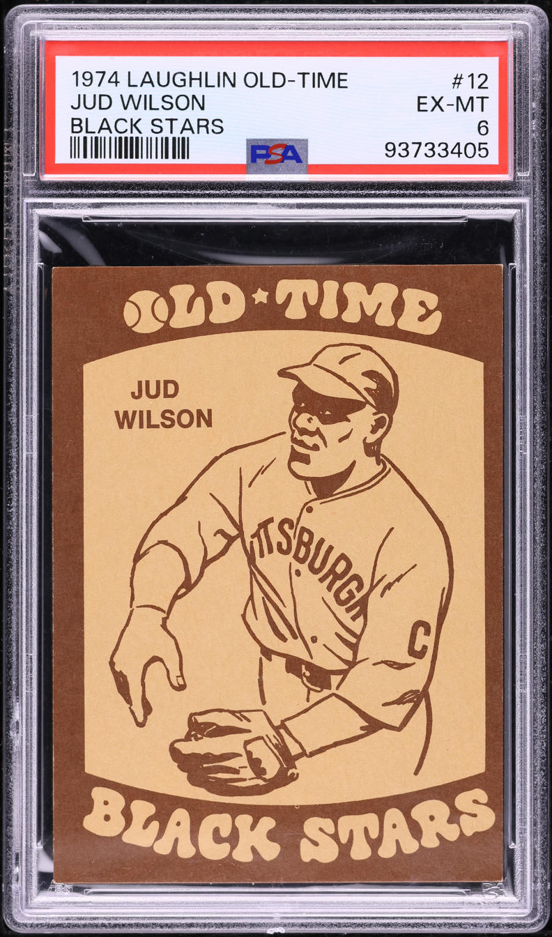 1974 Laughlin Old-Time Jud Wilson BLACK STARS #12 PSA 6 EXMT