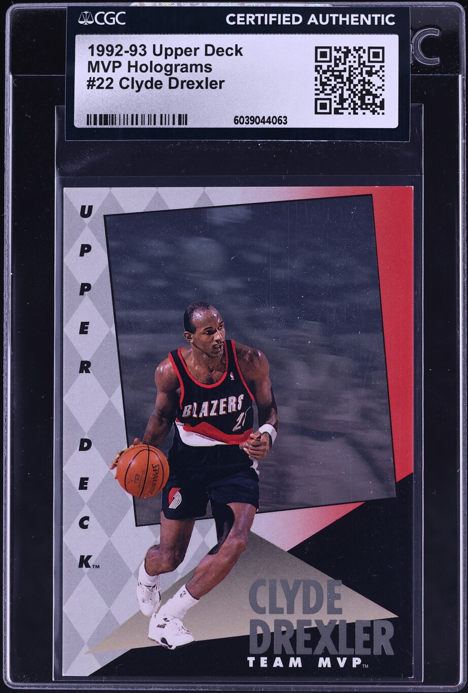 1992 Upper Deck MVP Holograms Clyde Drexler #22 CGC AUTH