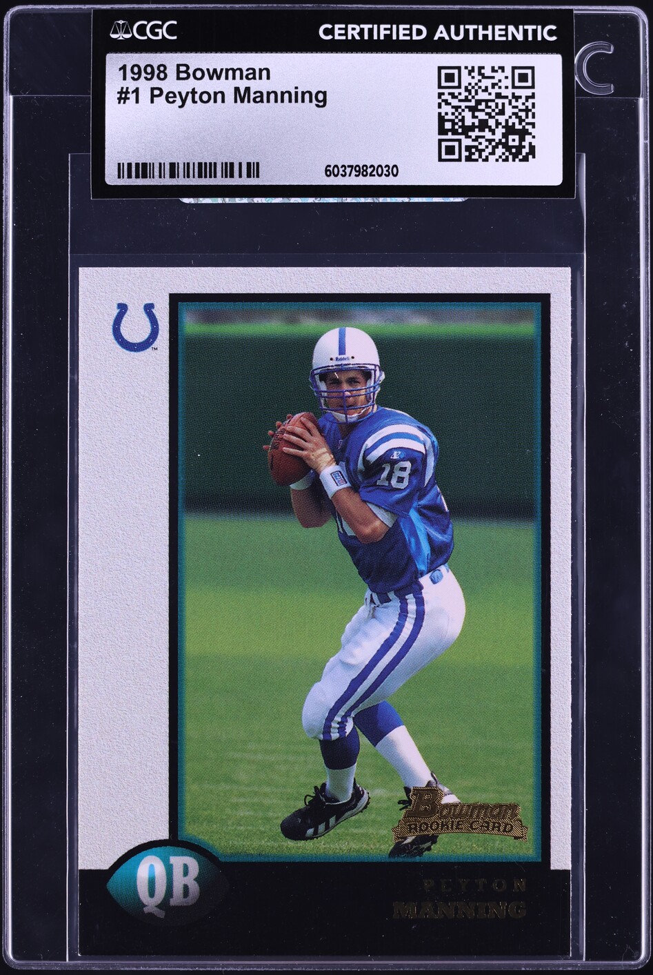 1998 Bowman Football Peyton Manning ROOKIE #1 CGC AUTH